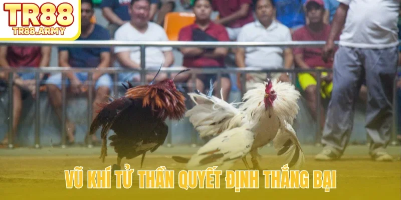 Vũ khí tử thần quyết định thắng bại